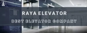 بهترین برند آسانسور در ایران | لیست قیمت انواع آسانسور |